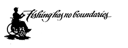 FISHING HAS NO BOUNDARIES trademark
