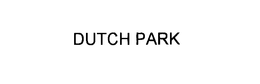DUTCH PARK trademark