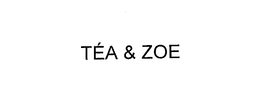 TEA & ZOE trademark