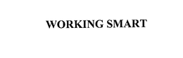 WORKING SMART trademark