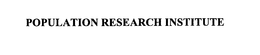POPULATION RESEARCH INSTITUTE trademark