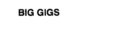 BIG GIGS trademark
