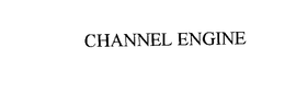 CHANNEL ENGINE trademark