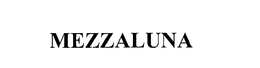 MEZZALUNA trademark