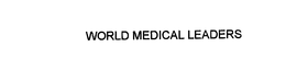 WORLD MEDICAL LEADERS trademark