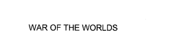 WAR OF THE WORLDS trademark