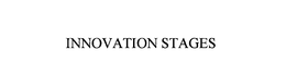 INNOVATION STAGES trademark