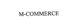 M-COMMERCE trademark