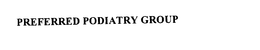 PREFERRED PODIATRY GROUP trademark