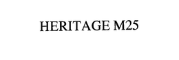 HERITAGE M25 trademark