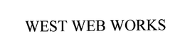 WEST WEB WORKS trademark