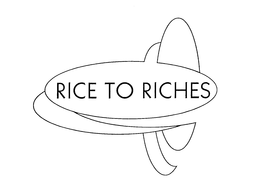 RICE TO RICHES trademark