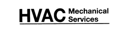 HVAC MECHANICAL SERVICES trademark
