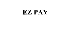 EZ PAY trademark