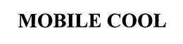 MOBILE COOL trademark