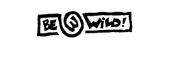 BE WILD trademark