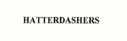 HATTERDASHERS trademark