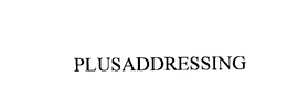 PLUSADDRESSING trademark