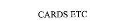 CARDS ETC trademark