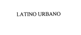 LATINO URBANO trademark