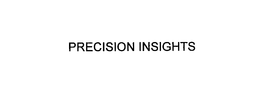 PRECISION INSIGHTS trademark