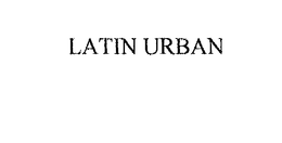 LATIN URBAN trademark