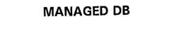 MANAGED DB trademark