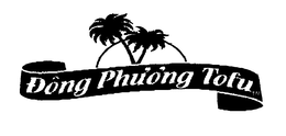 DONG PHUONG TOFU trademark
