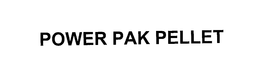 POWER-PAK PELLET trademark