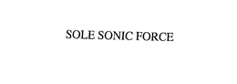 SOLE SONIC FORCE trademark