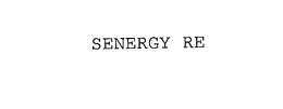 SENERGY RE trademark