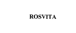 ROSVITA trademark