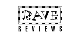 RAVE REVIEWS trademark