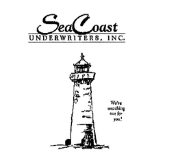 SEACOAST UNDERWRITERS, INC. WE'RE WATCHING OUT FOR YOU! trademark