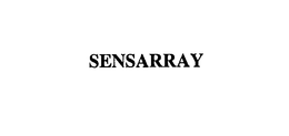 SENSARRAY trademark