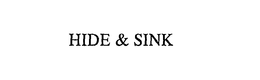 HIDE & SINK trademark