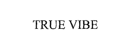TRUE VIBE trademark