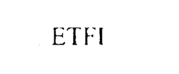 ETFI trademark