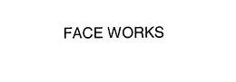 FACE WORKS trademark