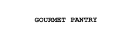 GOURMET PANTRY trademark