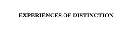 EXPERIENCES OF DISTINCTION trademark