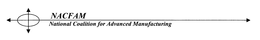 NACFAM NATIONAL COALITION FOR ADVANCED MANUFACTURING trademark