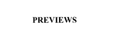 PREVIEWS trademark
