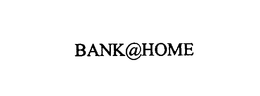BANK@HOME trademark