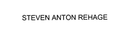 STEVEN ANTON REHAGE trademark