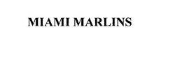 MIAMI MARLINS trademark