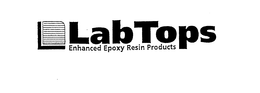 LABTOPS ENHANCED EPOXY RESIN PRODUCTS trademark
