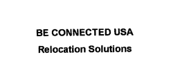 BE CONNECTED USA RELOCATION SOLUTIONS trademark