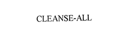 CLEANSE-ALL trademark