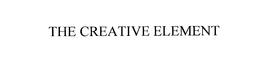 THE CREATIVE ELEMENT trademark